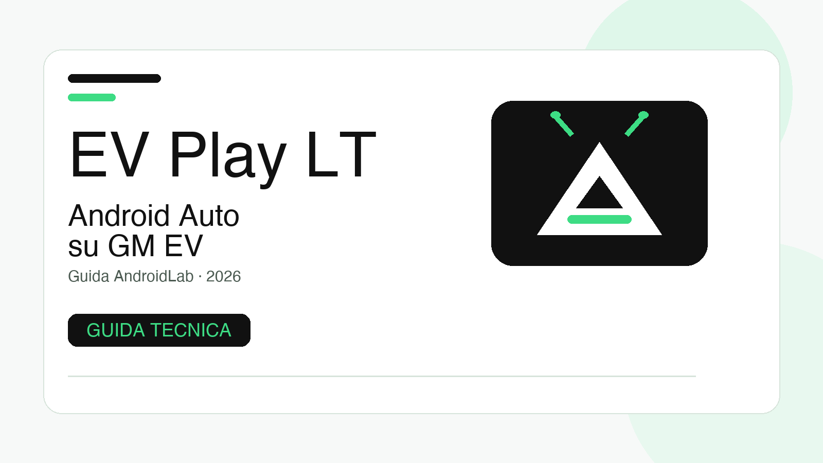 EV Play LT su GM EV: guida ad Android Auto, compatibilita e rischi