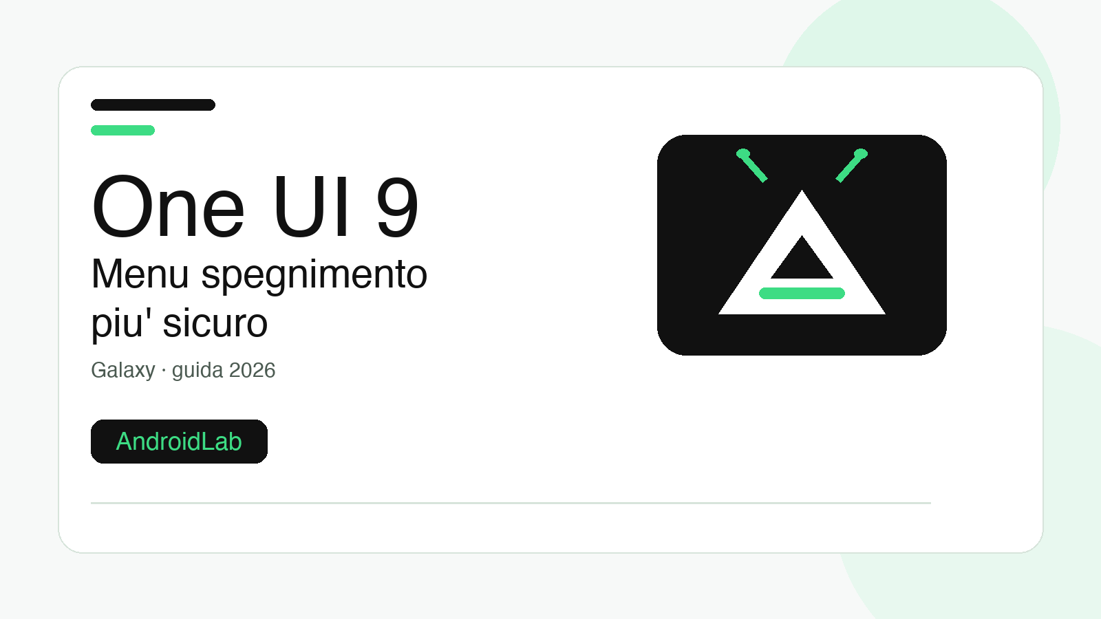 One UI 9: come funziona il blocco del menu spegnimento sui Galaxy