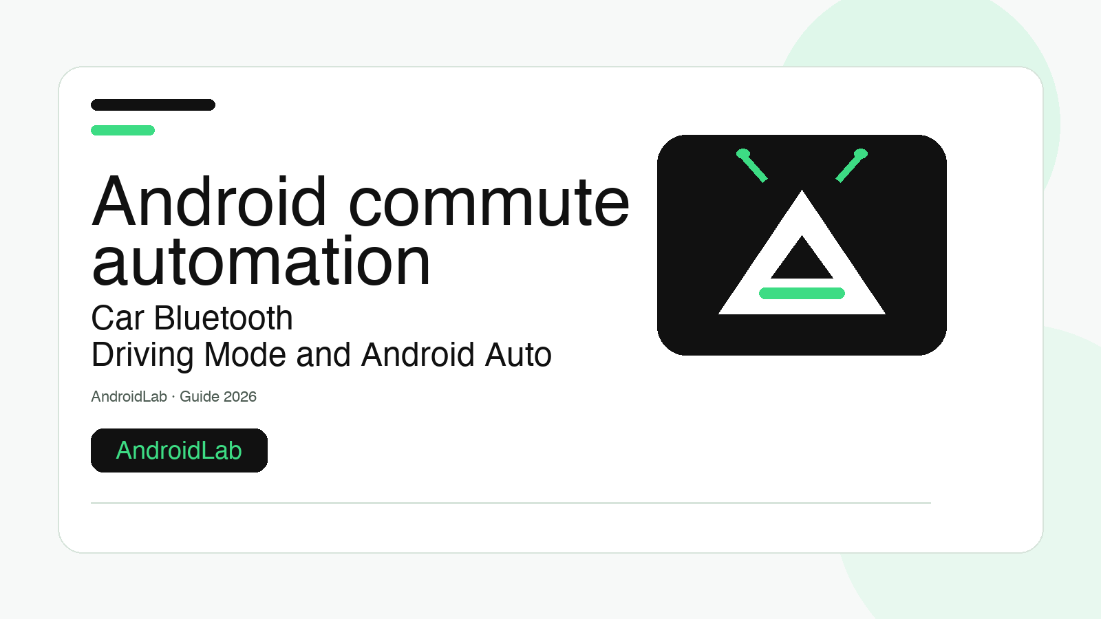 Android commute automation: Bluetooth, Driving Mode and Android Auto guide