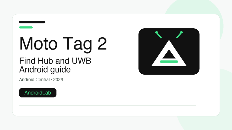 Moto Tag 2 and Find Hub: UWB, Android 16 and compatibility checks before buying