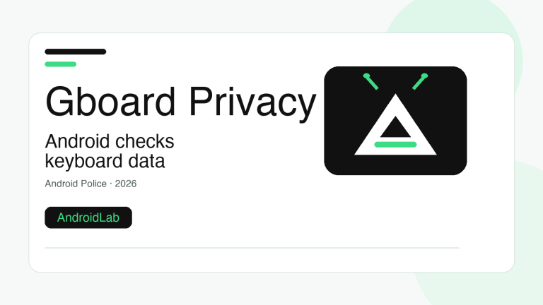 Gboard privacy on Android: checks before you keep typing