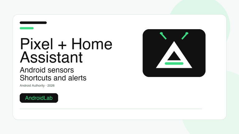 Pixel and Home Assistant guide: Android sensors, shortcuts and local alerts
