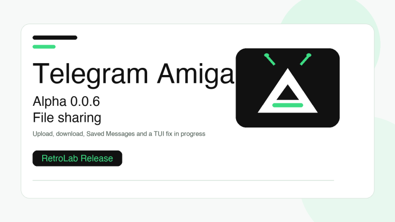 Telegram Amiga alpha 0.0.6: upload e download dei file, Saved Messages e una TUI in riparazione