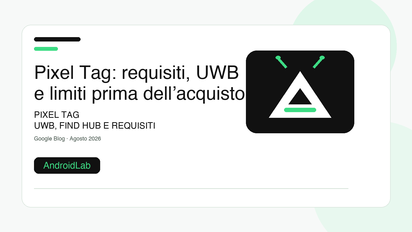 Pixel Tag: requisiti, UWB e limiti prima dell’acquisto