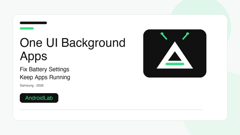 One UI Killing Background Apps? Fix Battery Settings