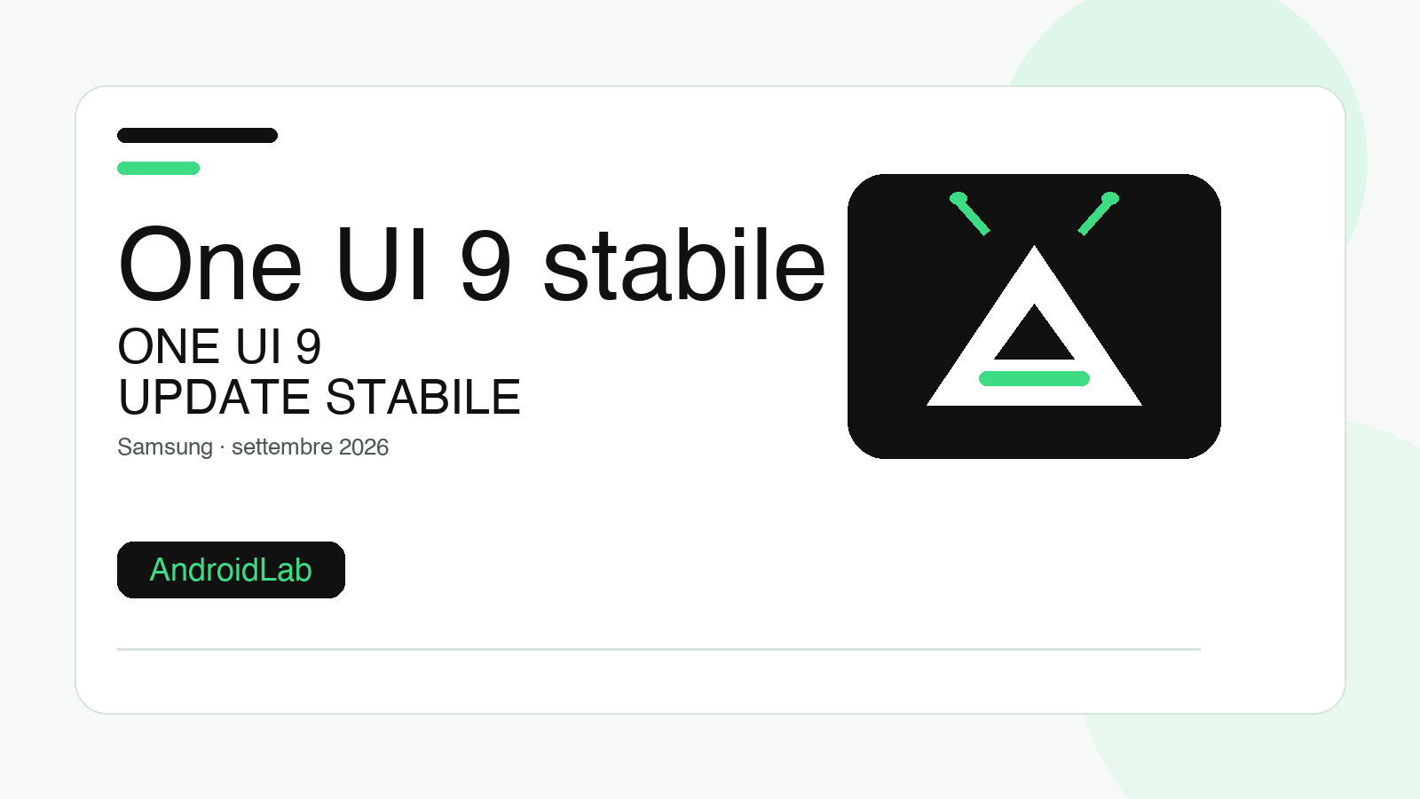 One UI 9 stabile: controlli prima dell’update