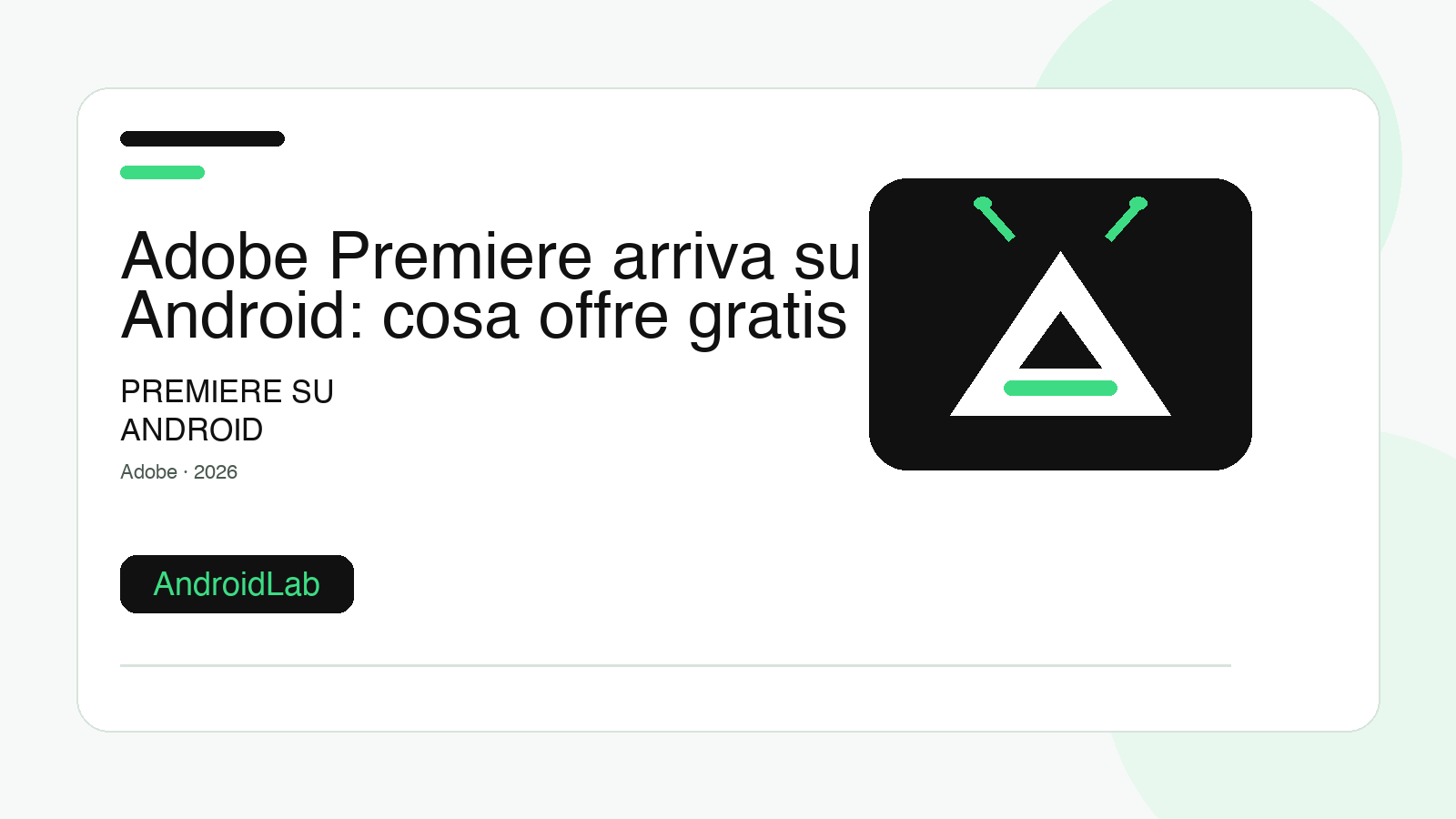 Adobe Premiere arriva su Android: cosa offre gratis
