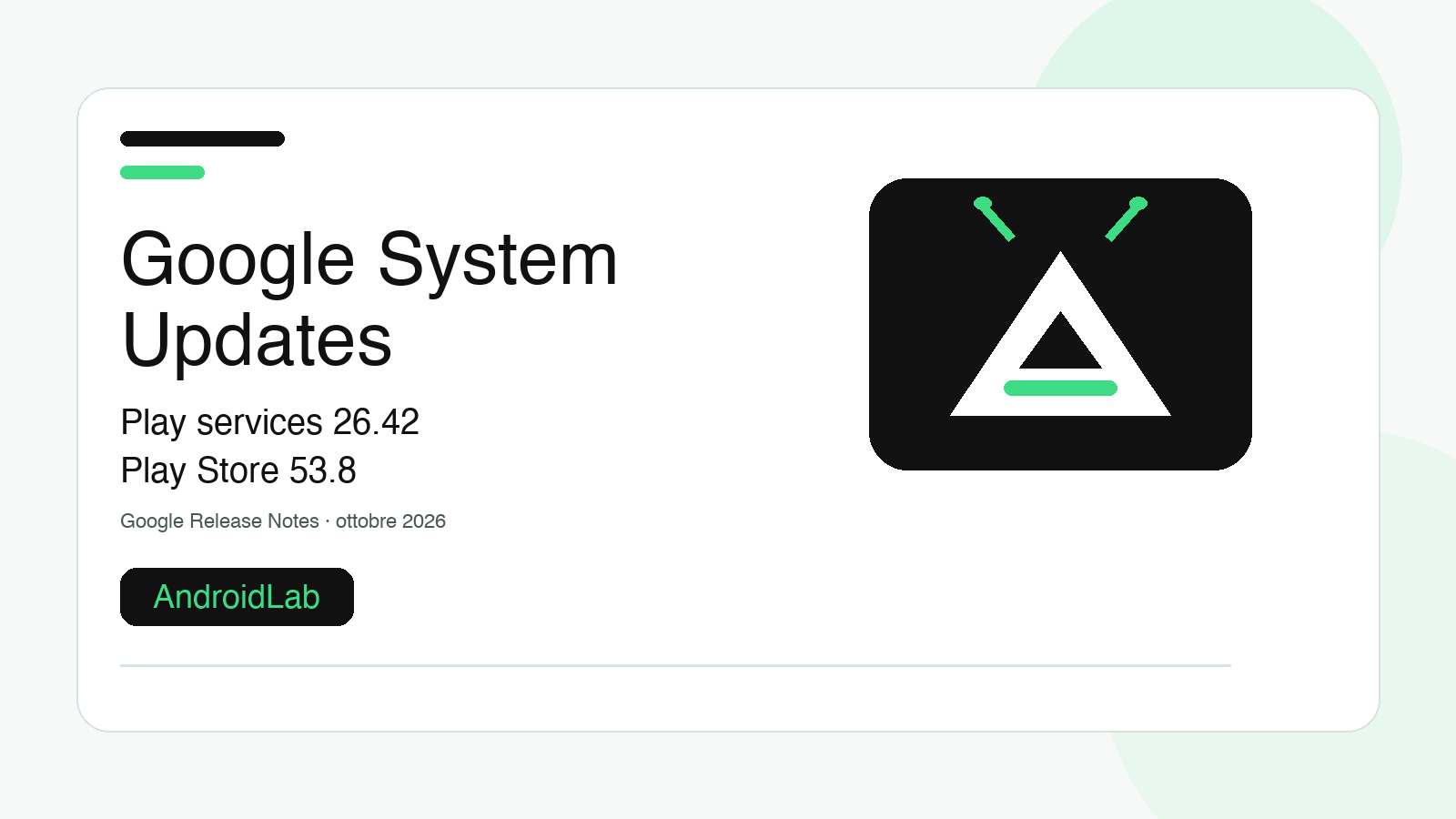 Google System Updates ottobre 2026: cosa controllare