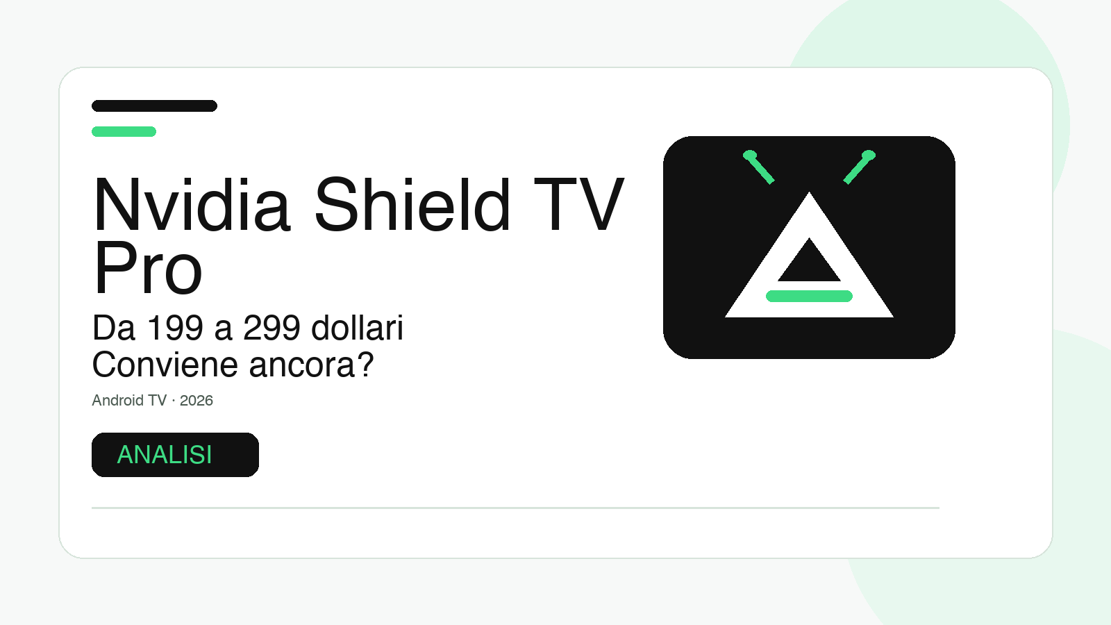 Nvidia Shield TV Pro a 299 dollari: conviene ancora?