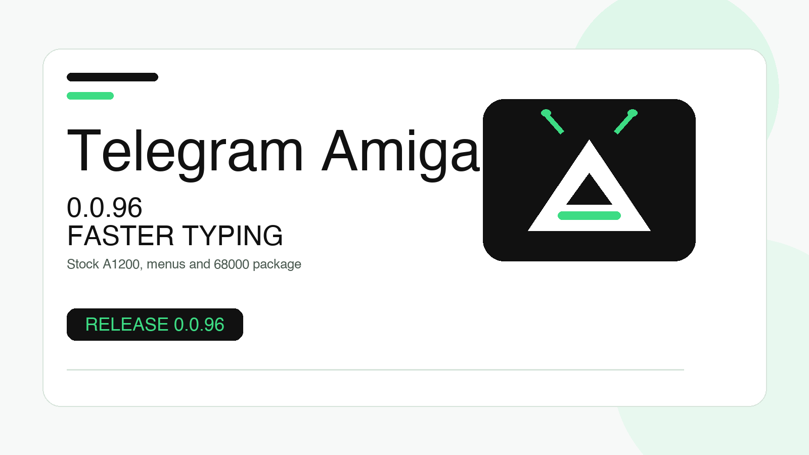 Telegram Amiga Alpha 0.0.96: faster typing and menus